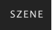 SZENE